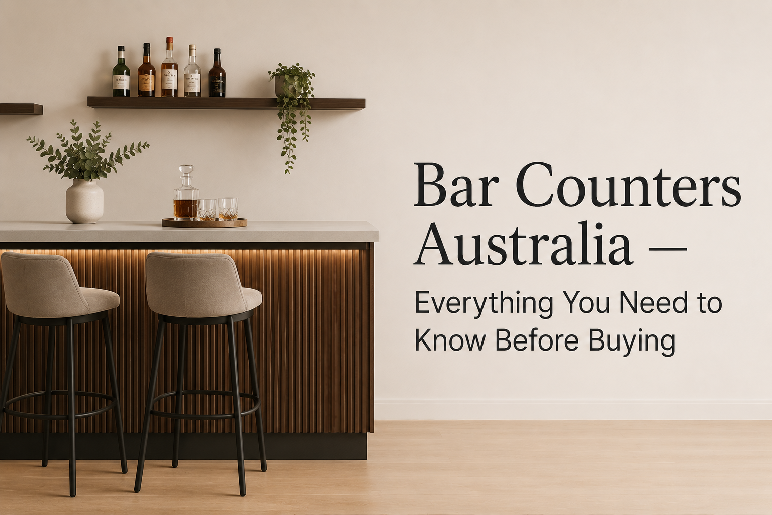 Bar Counters Australia - Everything You Need to Know Before Buying