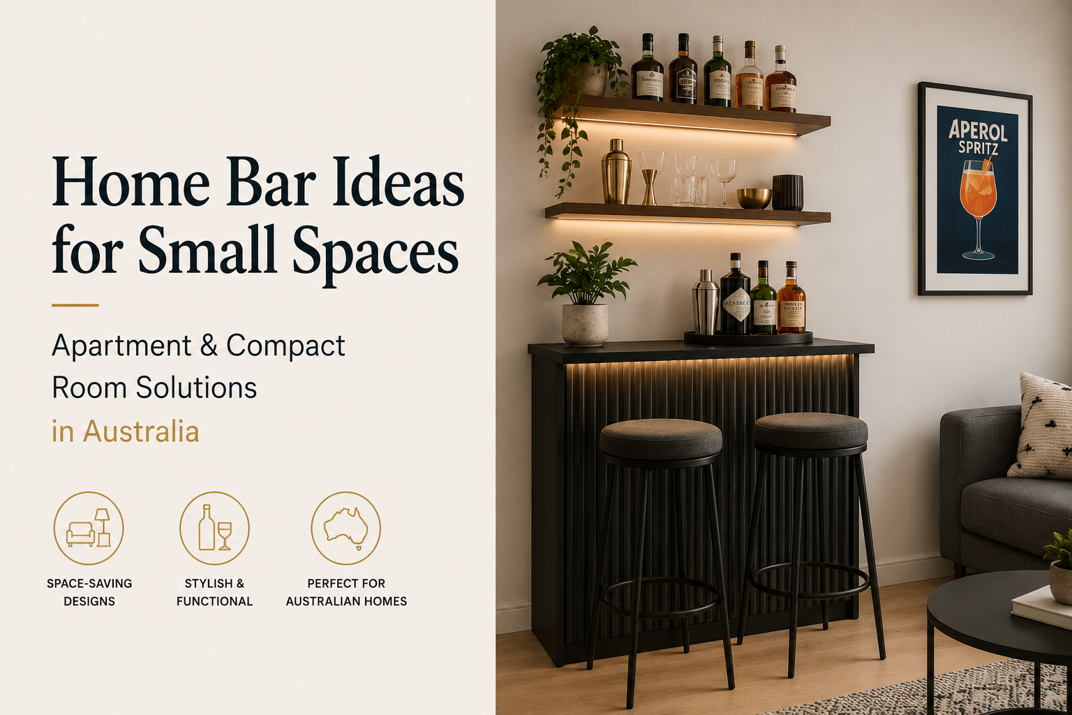 Home Bar Ideas for Small Spaces - Apartment & Compact Room Solutions in Australia